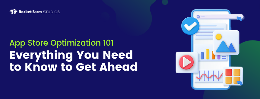 App Store Optimization 101: Everything You Need to Know