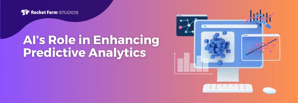 AI’s Role in Enhancing Predictive Analytics