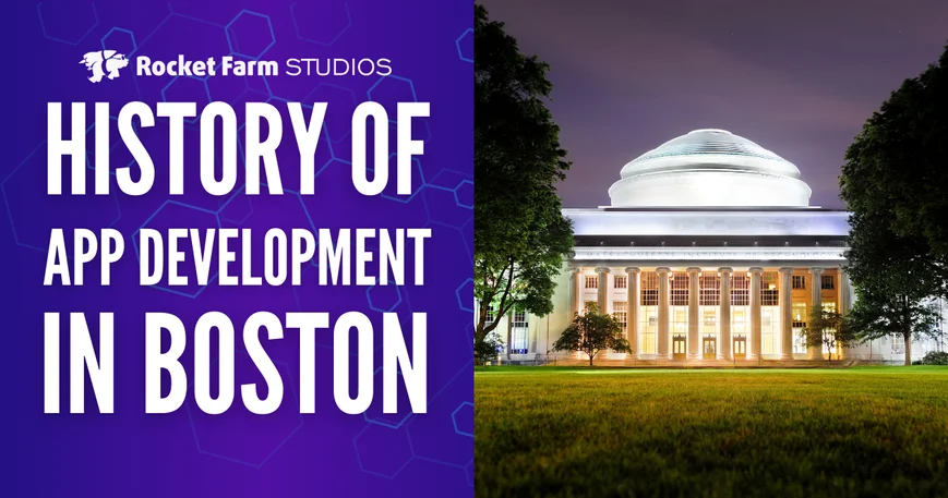 History of App Development in Boston