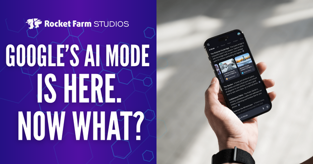 Google’s AI Mode Is Here. Now What?